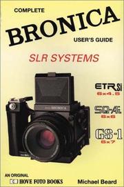 Cover of: The Bronica Slr Systems: Complete Bronica User's Guide (Hove User's Guide)