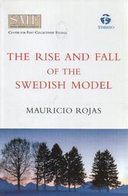 Cover of: The Rise and Fall of the Swedish Model by Mauricio Rojas