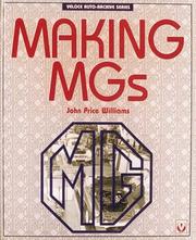 Cover of: Making Mgs (Veloce Auto-Archive)