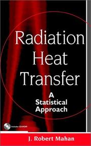 Cover of: Radiation Heat Transfer: A Statistical Approach
