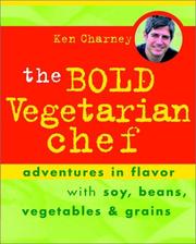 Cover of: The Bold Vegetarian Chef by Ken Charney