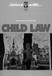 Cover of: Child Law (Principles Of Law) by Duncan Bloy, Richard Kidner, Paul Dobson, Nigel Gravells, Phillip Kenny