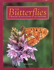 Cover of: The Butterflies of Berkshire, Buckinghamshire and Oxfordshire