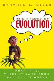 Cover of: The Theory of Evolution by Cynthia Mills