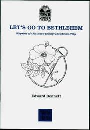 Cover of: Let's Go to Bethlehem: Reprint of This Best-selling Christmas Play