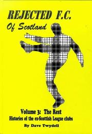 Cover of: Rejected F.C. of Scotland by Dave Twydell