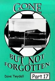 Cover of: Gone But Not Forgotten by Dave Twydell
