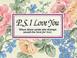 Cover of: P.S. I Love You (Gift Books)