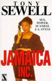 Cover of: The X Press Presents Tony Sewell's Jamaica Inc.