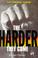 Cover of: The Harder They Come