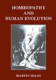 Homoeopathy and human evolution by Martin Miles
