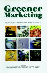 Cover of: Greener Marketing: A Global Perspective on Greening Marketing Practice