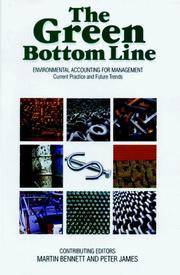 Cover of: The Green Bottom Line: Environmental Accounting for Management Current Practice and Future Trends