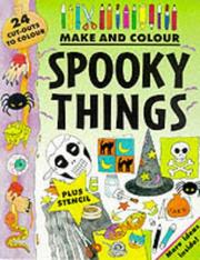 Cover of: Make and Colour Spooky Things (Make & Colour)