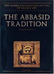 THE ABBASID TRADITION by Francois Deroche, Nasser D. Khalili Collection of Islamic Art.