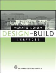 Cover of: The Architect's Guide to Design-Build Services