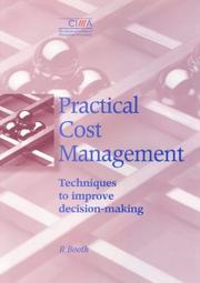 Cover of: Practical Cost Management: Techniques to Improve Decision-Making