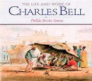 Cover of: The Life and Work of Charles Bell by Phillida Brooke Simons