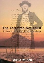 Cover of: The Forgotten Naturalist by John Grenfell Wilson