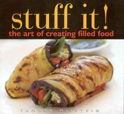 Cover of: Stuff it! The Art of Creating Filled Food | 