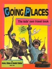 Cover of: Going Places: the Kids' Own Travel Book