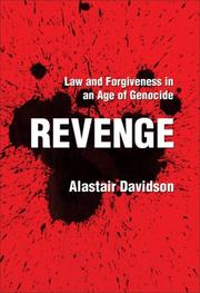 Cover of: Revenge: Law and Forgiveness in an Age of Genocide