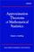 Cover of: Approximation Theorems of Mathematical Statistics