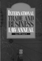 Cover of: International Trade and Business Law Annual