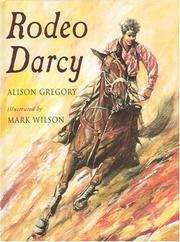 Cover of: Rodeo Darcy by Alison Gregory