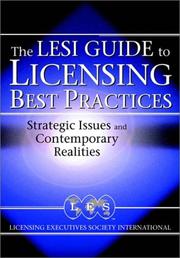 Cover of: Licensing best practices: the LESI guide to strategic issues and contemporary realities
