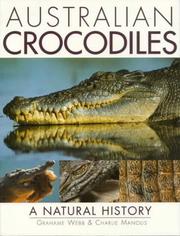 Cover of: Crocodiles of Australia by Grahame Webb, Charlie Manolis