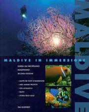 Cover of: Maldive in Immersione, Guida all¿arcipelago maldiviano by Tim, J. Godfrey