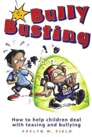 Cover of: Bully Busting: How to Help Children Deal with Teasing and Bullying