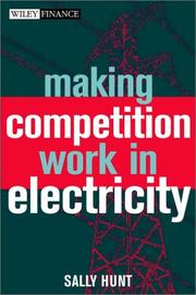 Cover of: Making Competition Work in Electricity