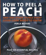 Cover of: How to Peel a Peach by Perla Meyers, Perla Meyers