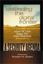 Cover of: Defending the digital frontier: a security agenda