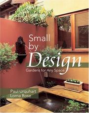 Cover of: Small by Design: Gardens for Any Space