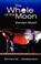 Cover of: The Whole of the Moon
