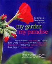 Cover of: My Garden My Paradise, the Garden in New Zealand Literature