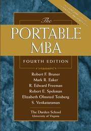 Cover of: The Portable MBA by Robert F. Bruner, Mark R. Eaker, R. Edward Freeman, Robert E. Spekman, Elizabeth Olmsted Teisberg, S. Venkataraman