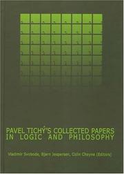 Cover of: Pavel Tichy's Collected Papers in Logic And Philosophy by Pavel Tichy, Valdimir Svoboda