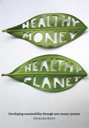 Cover of: Healthy Money, Healthy Planet by 