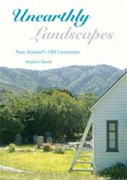 Cover of: Unearthly Landscapes: New Zealand's Old Cemeteries