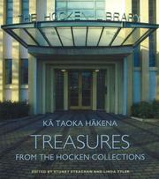 Cover of: Ka Taoka Hakena: Treasures from the Hocken Collections