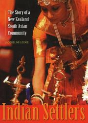 Cover of: Indian Settlers: The Story of a New Zealand South Asian Community