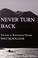 Cover of: Never Turn Back  