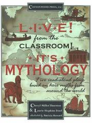 Cover of: Live! From the Classroom! It's Mythology