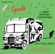 The Gouda by Jay O'Callahan