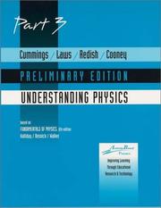 Cover of: Cummings, Understanding Physics -Preliminary Part 3 by Karen Cummings, David Halliday, Robert Resnick, Jearl Walker
