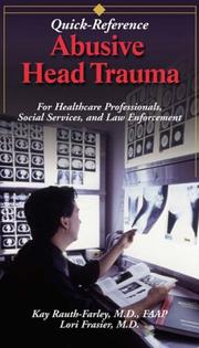 Cover of: Abusive Head Trauma Quick Reference: For Health Care, Social Service, and Law Enforcement